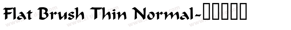 Flat Brush Thin Normal字体转换